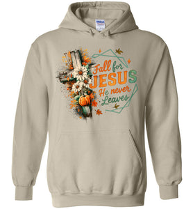Christian Fall Hoodie Fall For Jesus He Never Leaves sand