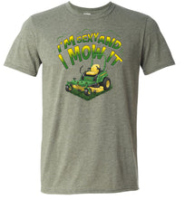 Load image into Gallery viewer, green t-shirt with a graphic of a lawn mower and text 'I'm Sexy and I Mow It' on a white background