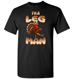 Black t-shirt with a cartoon turkey and text 'I'm a Leg Man' on a white background