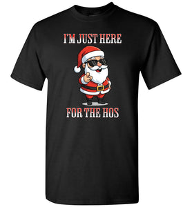 Funny Santa Shirt I'm Just Here For The Hos Christmas Gag Tee black