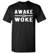 Load image into Gallery viewer, Awake Not Woke Political Censorship T-Shirt black