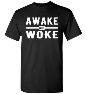 Awake Not Woke Political Censorship T-Shirt black