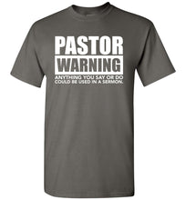 Load image into Gallery viewer, Pastor Warning Funny Pastor Shirts charcoal