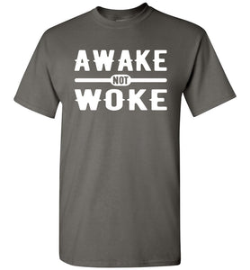 Awake Not Woke Political Censorship T-Shirt charcoal