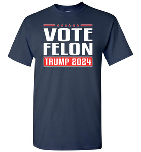 Vote Felon Trump 2024 navy