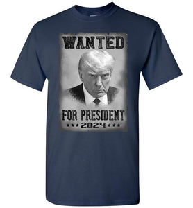 Wanted For President Trump 2024 Mugshot Shirt navy
