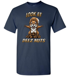 Look At Deez Nuts Funny Squirrel T-shirt navy