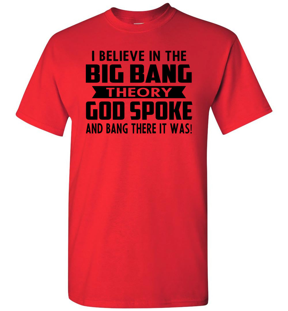 Funny Christian Shirts, I Believe In The Big Bang Theory red