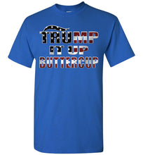 Load image into Gallery viewer, Trump It Up Buttercup Trump 2024 Shirt royal