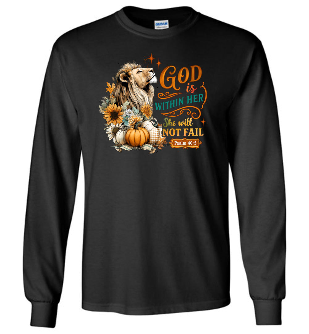 Christian Fall LS Tshirt God Within Her She Will Not Fall Psalms 46:5 black