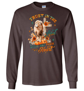 Christian Fall Long Sleeve T-Shirt Trust In The Lord With All Your Heart brown