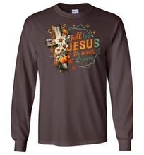 Load image into Gallery viewer, Christian Fall LS T-Shirt Fall For Jesus He Never Leaves brown