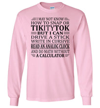 Load image into Gallery viewer, Funny Elderly Sarcastic Long Sleeve T-Shirt: I Can Drive Stick pink