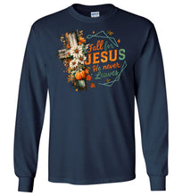 Load image into Gallery viewer, Christian Fall LS T-Shirt Fall For Jesus He Never Leaves navy