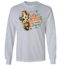 Load image into Gallery viewer, Christian Fall LS T-Shirt Fall For Jesus He Never Leaves sports grey
