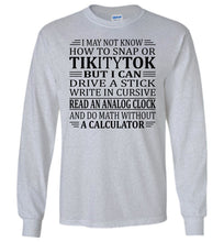 Load image into Gallery viewer, Funny Elderly Sarcastic Long Sleeve T-Shirt: I Can Drive Stick grey