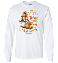 Load image into Gallery viewer, Christian Fall LS Tshirt Give Thanks To The Lord Psalm 136.1 white