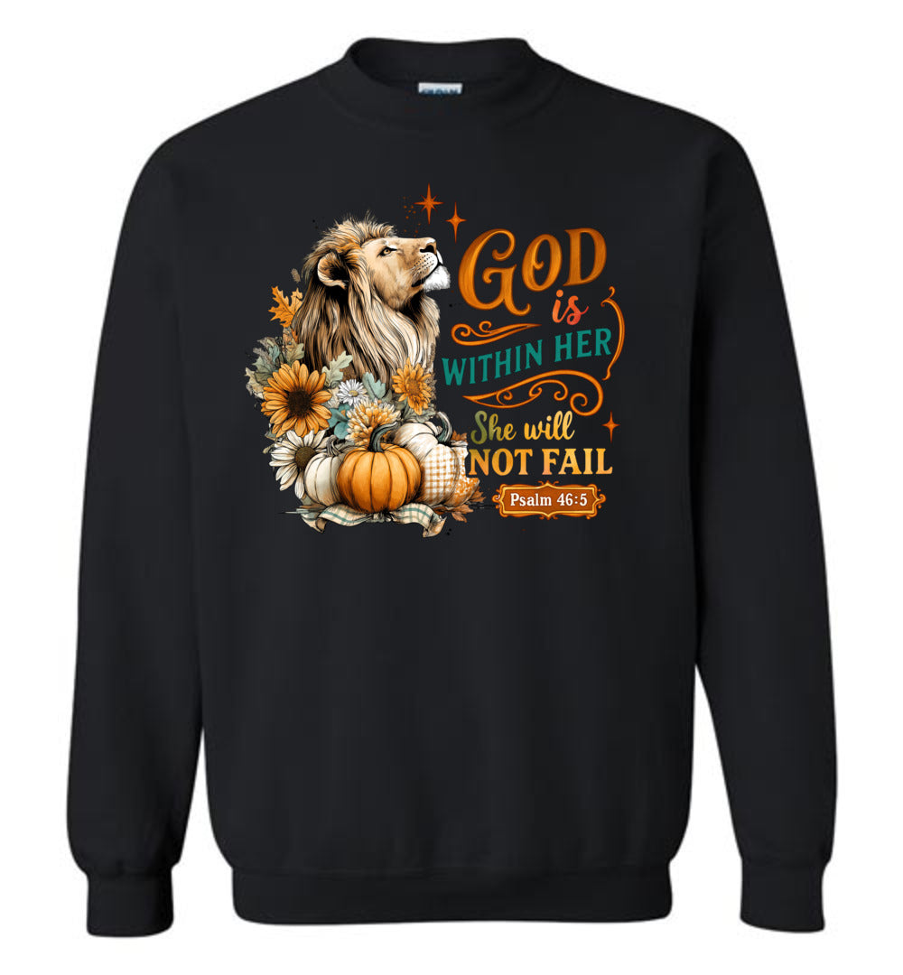 Christian Fall Sweatshirt God Within Her She Will Not Fall black