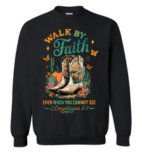 Load image into Gallery viewer, Christian Fall Sweatshirt Walk By Faith Cowgirl Boot Design black
