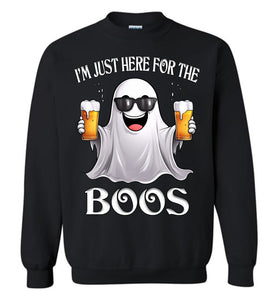 Funny Halloween Shirt I'm Just Here For The Boos sweatshirt