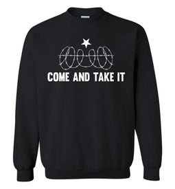 Come And Take It Razor Wire Texas Border Sweatshirt black