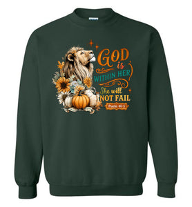 Christian Fall Sweatshirt God Within Her She Will Not Fall green