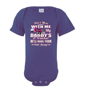Don't Mess With Me My Daddy's A Trucker Kid's Trucker Tee purple onesie