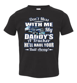 Don't Mess With Me My Daddy's A Trucker Kid's Trucker Tee Blue Design