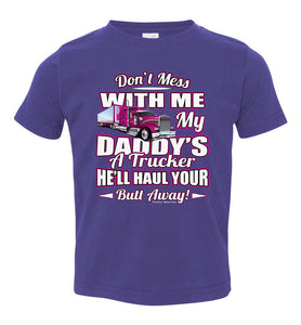 Don't Mess With Me My Daddy's A Trucker Kid's Trucker Tee purple