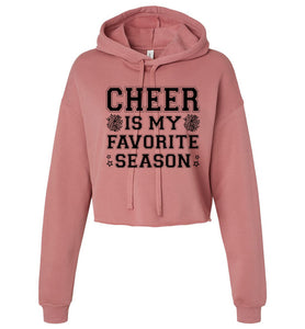Cheer Is My Favorite Season Cropped Hoodie Black Design mauve
