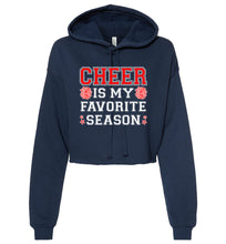 Load image into Gallery viewer, Cheer Is My Favorite Season Cropped Hoodie Red White Design navy