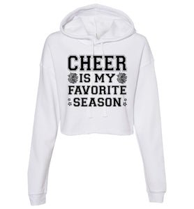 Cheer Is My Favorite Season Cropped Hoodie Black Design white
