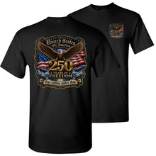 Load image into Gallery viewer, Black t-shirt with American flag and eagle design celebrating 250 years of freedom on a white background.