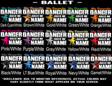 Load image into Gallery viewer, My Favorite Dancer Calls Me ballet color options