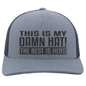 Gray cap with text 'THIS IS MY DAMN HAT! THE REST IS HERS' on a white background
