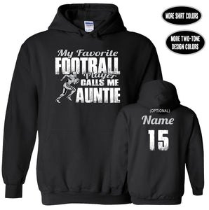 Football Aunt Hoodie, My Favorite Football Player Calls Me Auntie