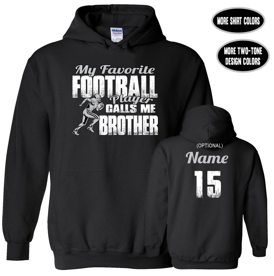 Football Brother Hoodie, My Favorite Football Player Calls Me Brother