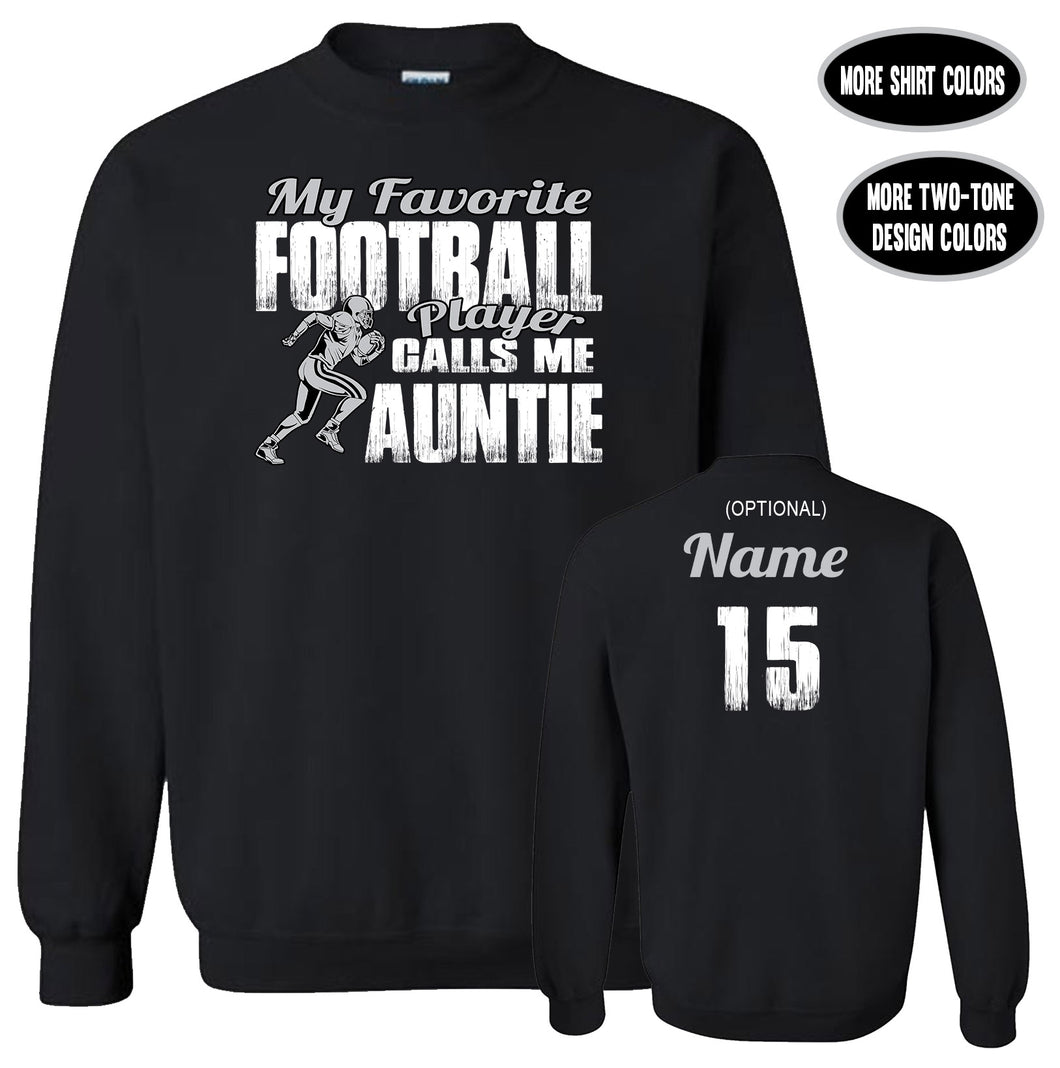 Football Aunt Sweatshirt, My Favorite Football Player Calls Me Auntie