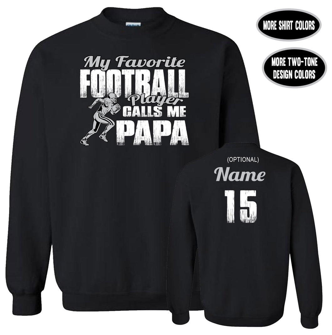 Football Papa Sweatshirt, My Favorite Football Player Calls Me Papa