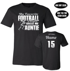 Football Aunt Shirt, My Favorite Football Player Calls Me Auntie
