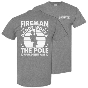 Funny Fireman Tee Daddy Works The Pole graphite heather 