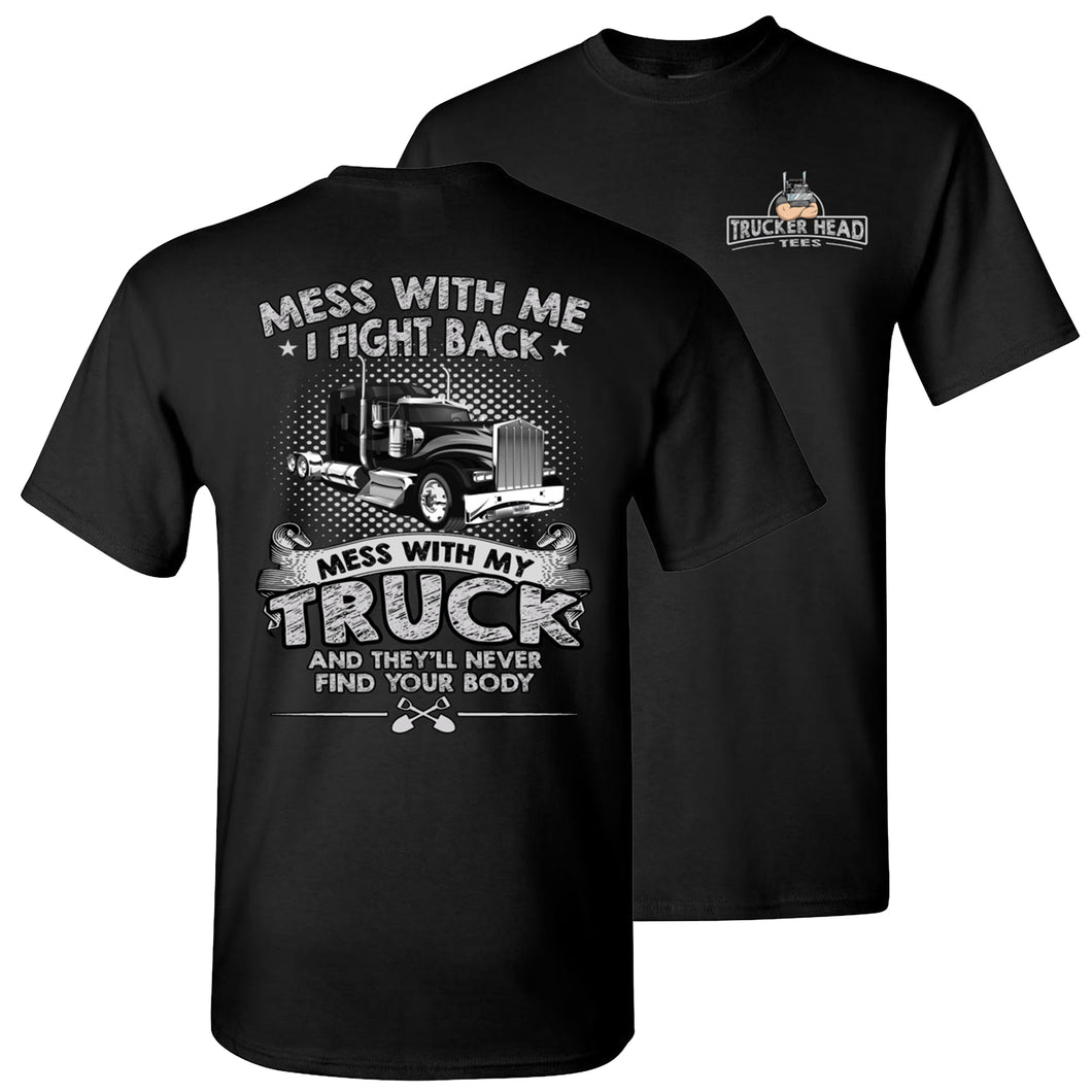 Funny Trucker Shirts, Don't Mess With My Truck