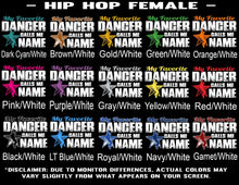 Load image into Gallery viewer, My Favorite Dancer Calls Me hip hop female color options