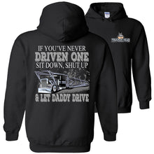 Load image into Gallery viewer, Let Daddy Drive Car Hauler Funny Truck Driver Hoodies