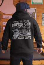 Load image into Gallery viewer, Let Daddy Drive Car Hauler Funny Truck Driver Hoodies sm