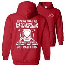 Load image into Gallery viewer, Life Is Full Of Risks Funny Welder Hoodie red
