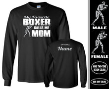Load image into Gallery viewer, Boxing Mom LS Shirt, My Favorite Boxer Calls Me Mom