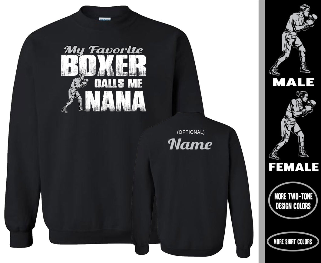 Boxing Nana Sweatshirt, My Favorite Boxer Calls Me Nana