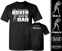 Load image into Gallery viewer, Boxing Dad Shirt | My Favorite Boxer Calls Me Dad