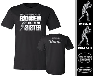 Boxing Sister Shirt, My Boxer Calls Me Sister